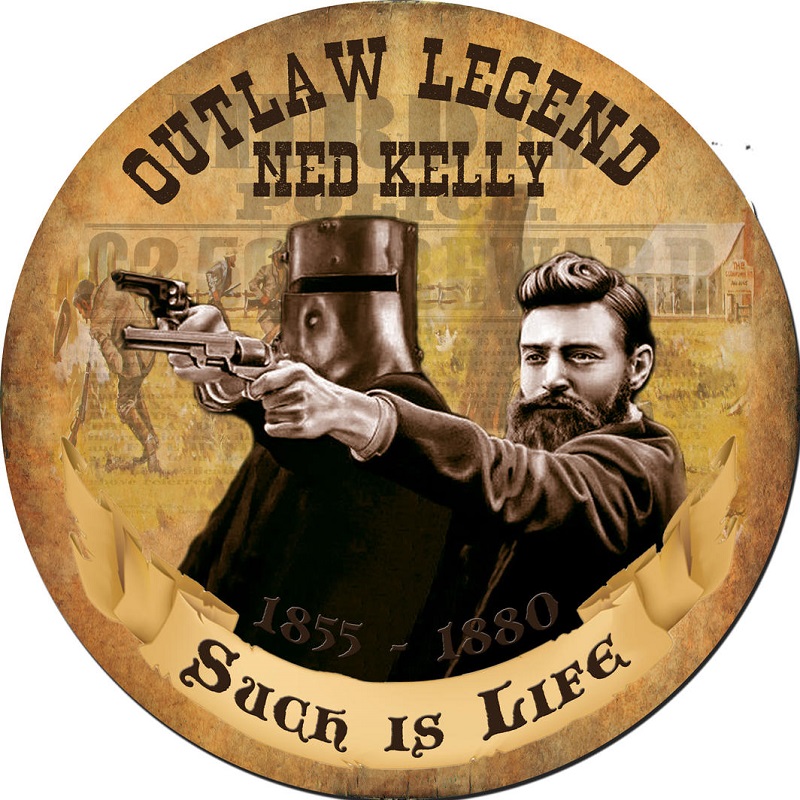 NKMS5 Ned Kelly Such Is Life  Metal Sign New 30 cm H X 20 cm W