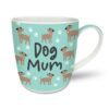 Dog Mum Mug