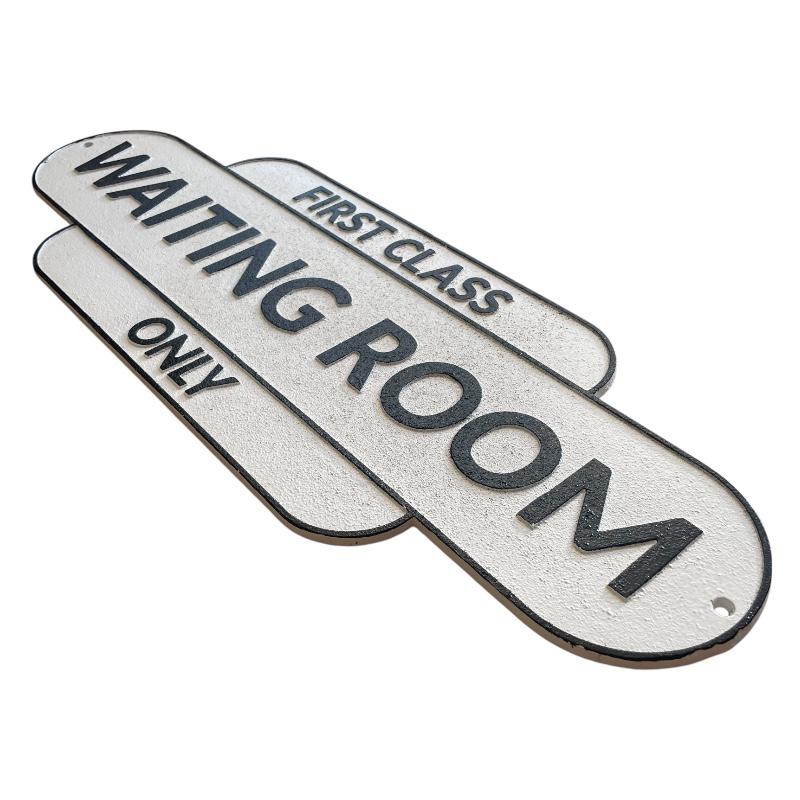 First Class Only Waiting Room Sign