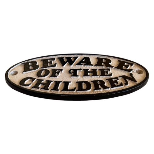Beware Of The Children Sign