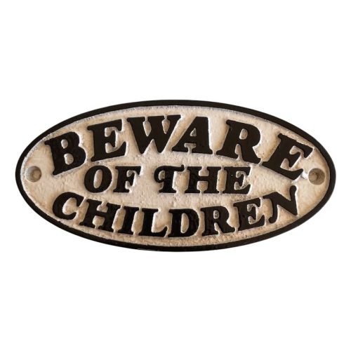 Beware Of The Children Sign