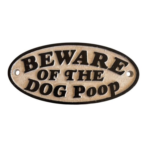 Beware of the Dog Poop Sign